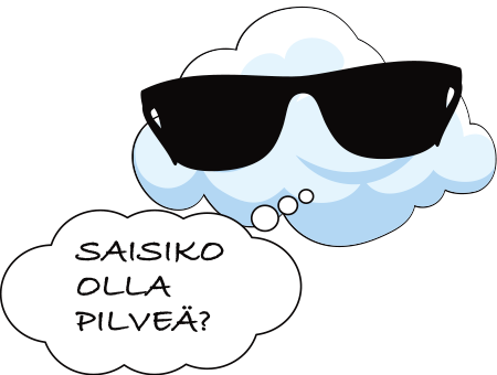 Saisiko olla pilveä?